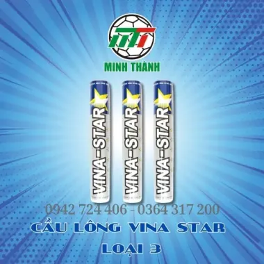 CẦU LÔNG VINA STAR LOẠI 3