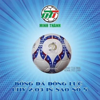 BÓNG ĐÁ ĐỘNG LỰC UHV 2.03 IN SAO SỐ 5
