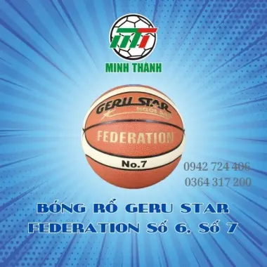 BÓNG RỔ GERU STAR FEDERATION SỐ 6, SỐ 7