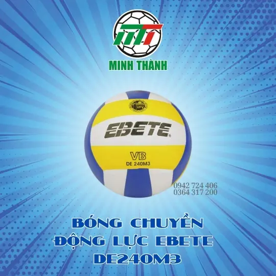 BÓNG CHUYỀN ĐỘNG LỰC EBETE DE240M3